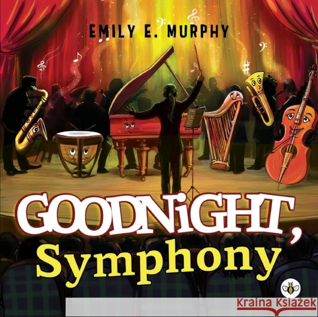 Goodnight, Symphony Emily E. Murphy 9781839342073 Olympia Publishers - książka