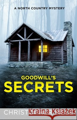 Goodwill's Secrets Christopher Mele 9798869389268 Media Muscle Publishing - książka