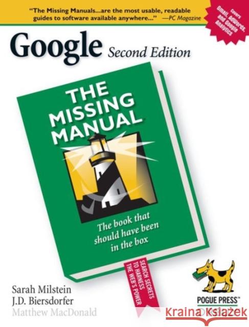 Google: The Missing Manual: The Missing Manual Milstein, Sarah 9780596100193 O'Reilly Media - książka