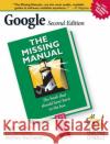 Google: The Missing Manual: The Missing Manual Milstein, Sarah 9780596100193 O'Reilly Media