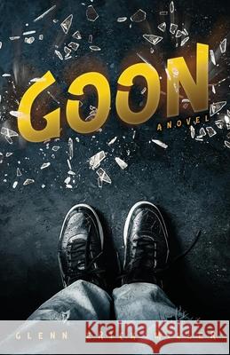Goon Glenn Erick Miller 9781988276533 Peasantry Press - książka