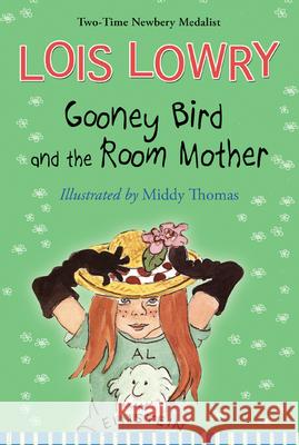 Gooney Bird and the Room Mother Lois Lowry Middy Thomas 9780544813168 Hmh Books for Young Readers - książka