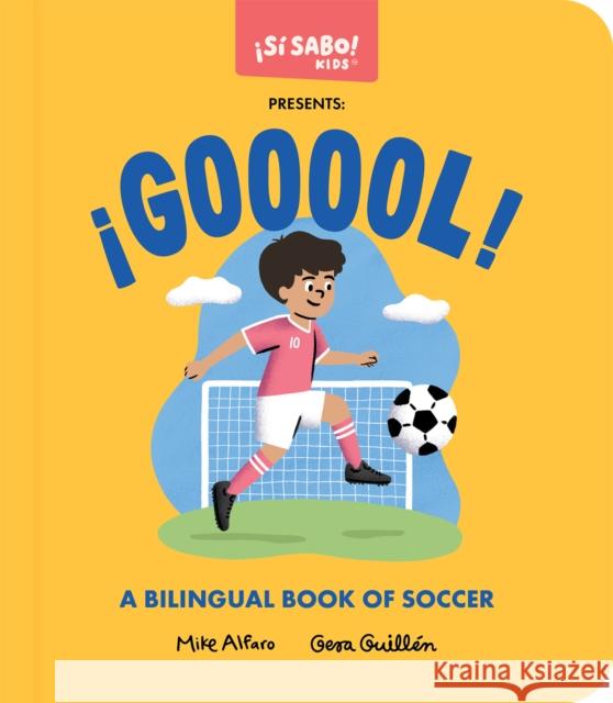 ?Gooool!: A Bilingual Book of Soccer Gerardo Guillen 9781963183818 Blue Star Press - książka