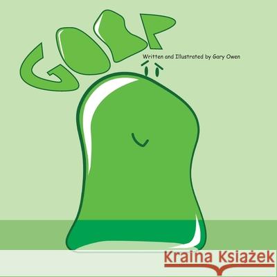 Goop Gary Owen 9798712553167 Independently Published - książka