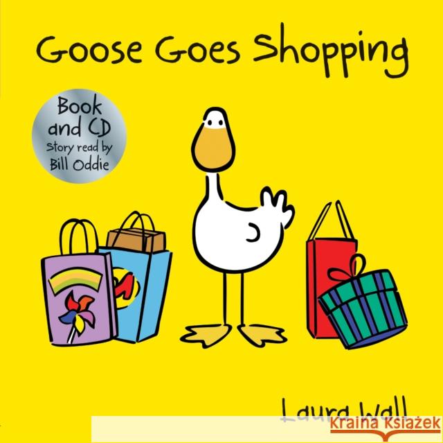 Goose Goes Shopping (book&CD) Laura Wall 9781782701934 Award Publications Ltd - książka