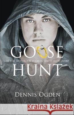 Goose Hunt Dennis Ogden 9780648086925 Ogden Imprint - książka