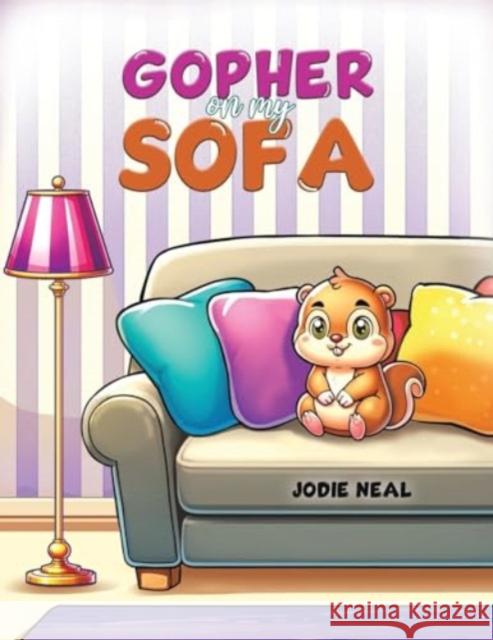 Gopher on My Sofa Jodie Neal 9781035874842 Austin Macauley Publishers - książka