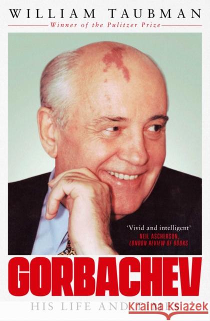 Gorbachev: His Life and Times Prof. William Taubman 9781471147951 Simon & Schuster Ltd - książka