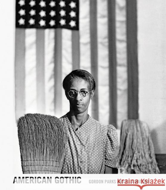 Gordon Parks: American Gothic: Gordon Parks and Ella Watson  9783969992517 Steidl Publishers - książka