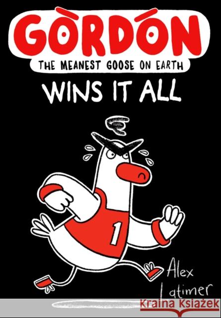 Gordon Wins It All Latimer, Alex 9780192788719 Oxford University Press - książka