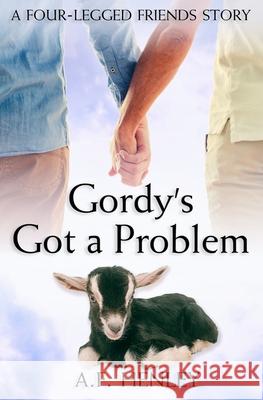 Gordy's Got a Problem A F Henley   9798731875189 Independently Published - książka
