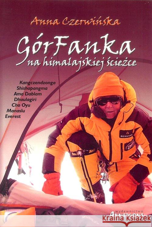 GórFanka na himalajskiej ścieżce Czerwińska Anna 9788361968382 Annapurna - książka