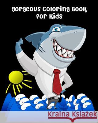 Gorgeous Coloring Book for Kids: Life Under the Sea: Ocean Kids Coloring Book (Super Fun Coloring Books for Kids) Cute Turtle 9781718818071 Createspace Independent Publishing Platform - książka