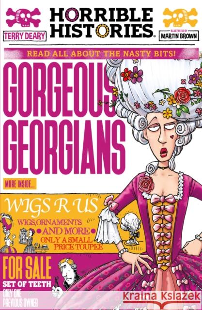 Gorgeous Georgians (newspaper edition) Terry Deary 9780702312403 Scholastic - książka