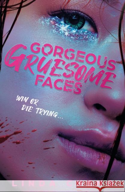 Gorgeous Gruesome Faces: A K-pop inspired sapphic supernatural thriller Linda Cheng 9781786542182 Hachette Children's Group - książka