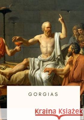 Gorgias Plato                                    Benjamin Jowett 9781717517999 Createspace Independent Publishing Platform - książka