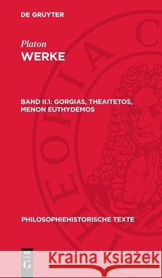 Gorgias, Theaitetos, Menon Euthydemos Platon 9783112714706 De Gruyter (JL) - książka