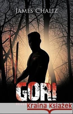 Gori: Revenge of a Samurai Chaliz, James 9781426953620 Trafford Publishing - książka