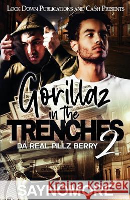 Gorillaz in the Trenches 2 Saynomore   9781958111932 Lock Down Publications - książka