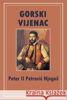 Gorski vijenac Petar, II Petrovi 9781777485139 Meraleap - książka