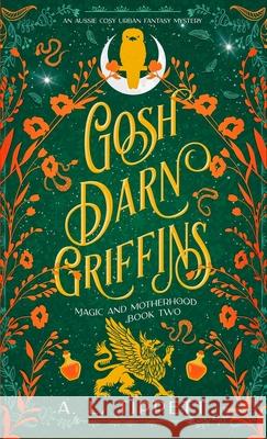 Gosh Darn Griffins A. L. Tippett 9780645573084 Fire Fly Books - książka