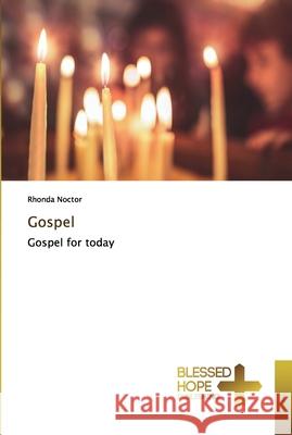 Gospel Noctor, Rhonda 9786137849040 Blessed Hope Publishing - książka
