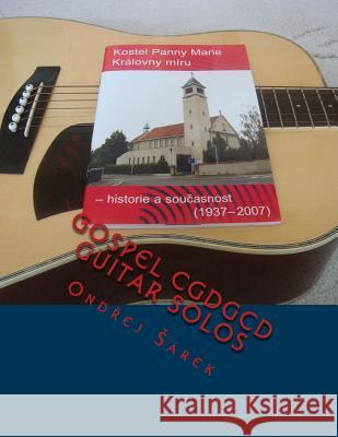 Gospel CGDGCD Guitar Solos Sarek, Ondrej 9781502585240 Createspace - książka