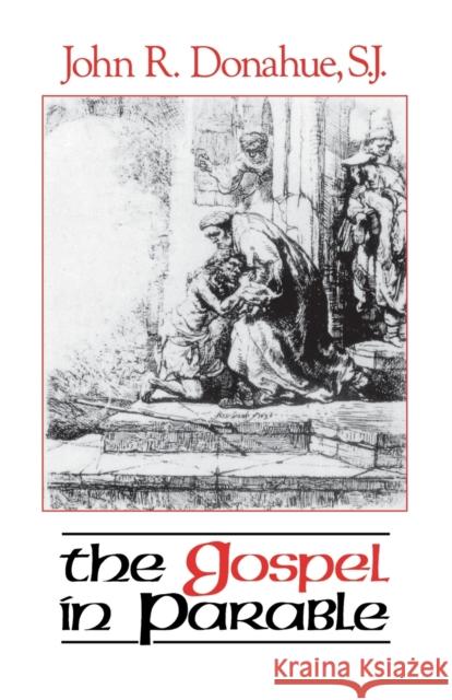 Gospel in Parable Donahue, John 9780800624804 Augsburg Fortress Publishers - książka