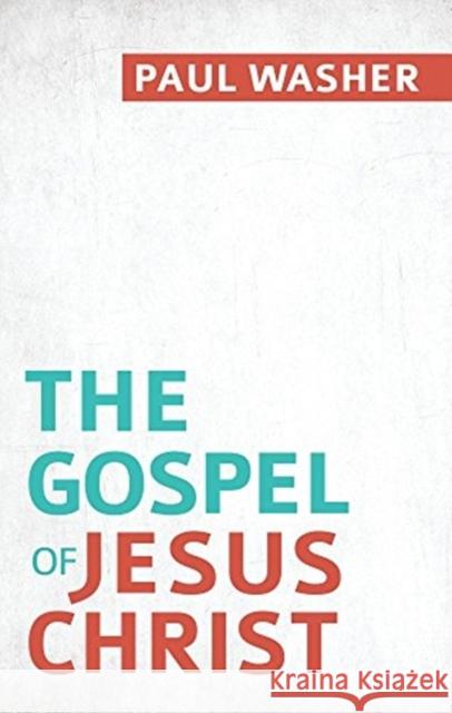 Gospel of Jesus Christ, The Paul Washer 9781601785206 Reformation Heritage Books - książka