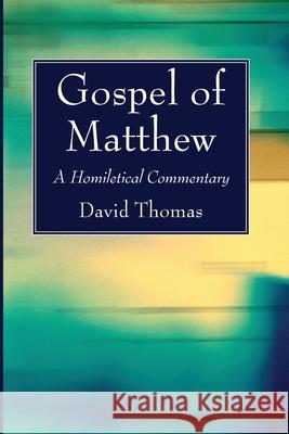 Gospel of Matthew David Thomas 9781725290136 Wipf & Stock Publishers - książka