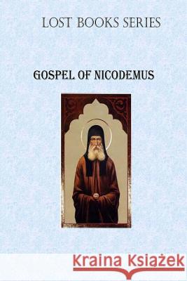 Gospel of Nicodemus MR Billy R. Fincher 9781530875863 Createspace Independent Publishing Platform - książka