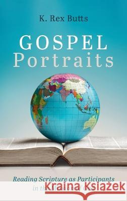 Gospel Portraits K. Rex Butts 9781666796308 Wipf & Stock Publishers - książka