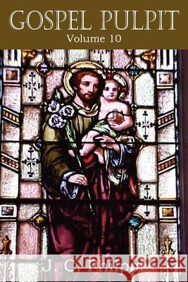 Gospel Pulpit Volume X J. C. Philpot 9781612033761 Bottom of the Hill Publishing - książka