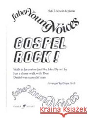 Gospel Rock Arch, Gwyn 9780571516384 Faber Music Ltd - książka