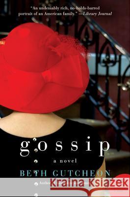 Gossip Beth Gutcheon 9780061931437 William Morrow & Company - książka