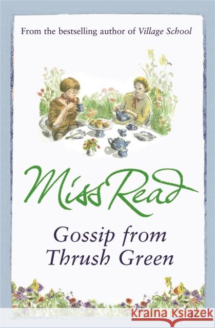 Gossip from Thrush Green Miss Read 9780752882352 Orion Publishing Co - książka