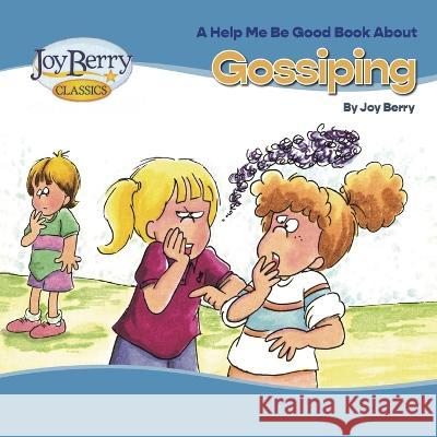 Gossiping Joy Berry Bartholomew  9781636170817 Joy Berry Enterprises Inc - książka