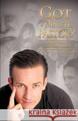 Got a Minute, Pastor? Joe Nilsen 9781615797493 Xulon Press - książka