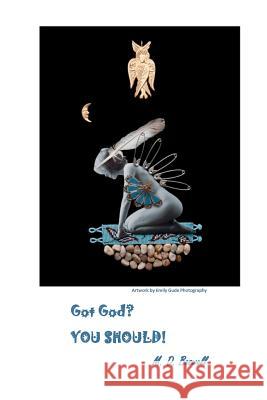 Got God? You Should! M. Boswell 9781479393589 Createspace - książka