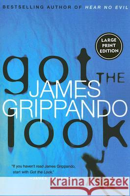 Got the Look James Grippando 9780060878931 HarperLargePrint - książka