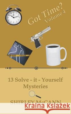 Got Time: Volume 4 Shirley McCann   9798388253668 Independently Published - książka