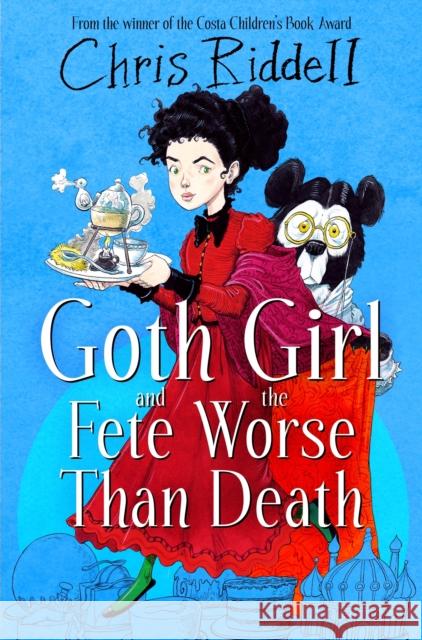 Goth Girl and the Fete Worse Than Death Chris Riddell 9781035022663 Pan Macmillan - książka