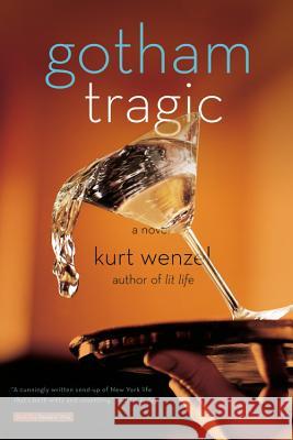 Gotham Tragic Kurt Wenzel 9780316010771 Little, Brown & Company - książka