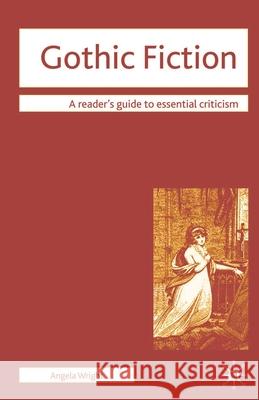 Gothic Fiction Angela Wright 9781403936677  - książka