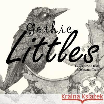 Gothic Littles Carrieann Reda Benjamin Truitt Benjamin Truitt 9798218090296 Might Fly Studio - książka