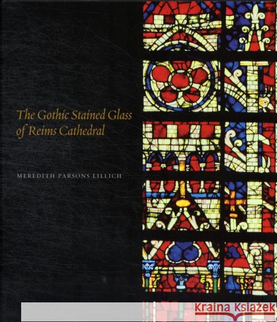 Gothic Stained Glass Reims Cathedral Hb Lillich, Meredith Parsons 9780271037776 Pen State University Press - książka