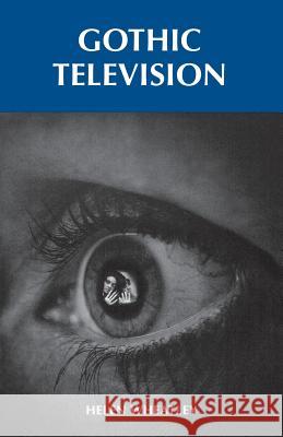 Gothic Television Helen Wheatley 9780719071492 Manchester University Press - książka