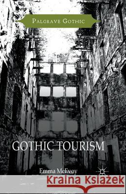 Gothic Tourism Emma McEvoy 9781349562206 Palgrave MacMillan - książka