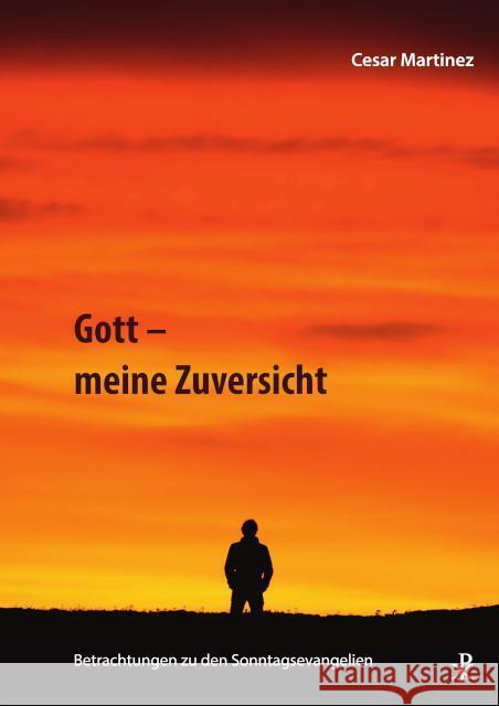 Gott - meine Zuversicht Martinez, Cesar 9783717113775 Christiana-Verlag - książka