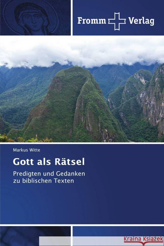 Gott als Rätsel Witte, Markus 9786202440202 Fromm Verlag - książka
